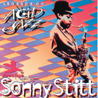 Legends Of Acid Jazz by Sonny Stitt