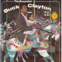 The Essential Buck Clayton by Buck Clayton