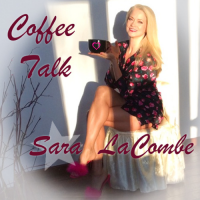 Coffee Talk by Sara LaCombe