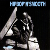 Hip Bop &#039;N&#039; Smooth by Dr. Lonnie Smith