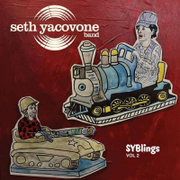 Seth Yacovone: SYBlings Vol. 2