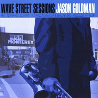 Wave Street Sessions by Jason Goldman