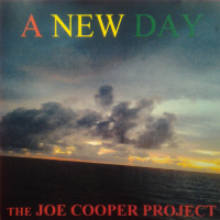 A NEW DAY by the Joe Cooper Project