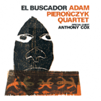 Adam Pieronczyk: El Buscador