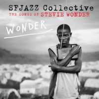 SFJAZZ Collective: Wonder: The Songs Of Stevie Wonder