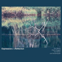 Eric Warren: ExpressionandReflection