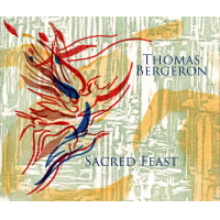 Sacred Feast by Thomas Bergeron