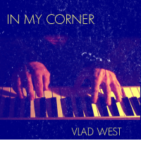 Vlad West: In My Corner