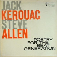 Poetry For The Beat Generation by Jack Kerouac & Steve Allen