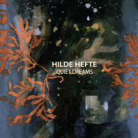 Quiet Dreams by Hilde Hefte