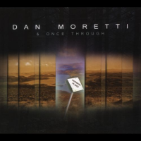 Dan Moretti and Once Through: Passing Place