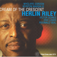 Cream Of The Crescent by Herlin Riley