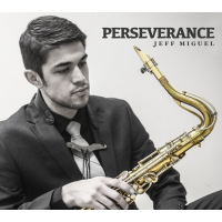 Jeff Miguel: Perseverance