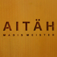 Madis Meister - AIT&Auml;H by Madis Meister