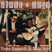 Vince Guaraldi & Bola Sete: Vince & Bola