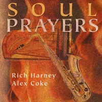 Soul Prayers by Rich Harney