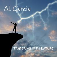 Tampering with Nature by Al Garcia