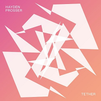 Tether by Hayden Prosser