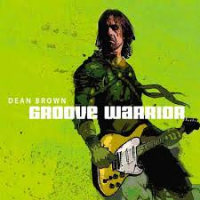 Groove Warrior by Dean Brown