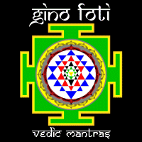 Vedic Mantras by Gino Foti