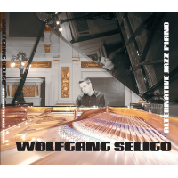 Wolfgang Seligo - Alternative Jazz Piano by Wolfgang Seligo