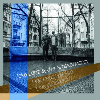 Joke Lanz & Ute Wassermann: Half Dead Half Alive (Live in Nickelsdorf)