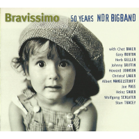 50 Years NDR Bigband - Bravissimo  by The NDR Big Band