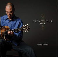 Thinking Out Loud by Trey Wright