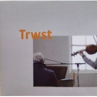 Steve Beresford and Angharad Davies: Trwst