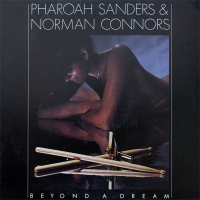 Beyond A Dream by Pharoah Sanders