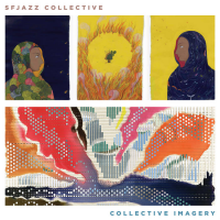 Collective Imagery by SFJAZZ Collective