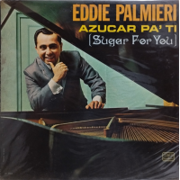 Azucar Pa&#039; Ti by Eddie Palmieri