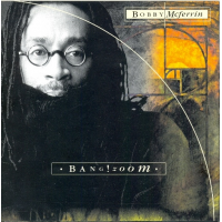 Bang!Zoom by Bobby McFerrin