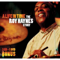 A Life In Time (The Roy Haynes Story) by Roy Haynes