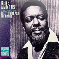 Greatest Hits, Vol. 1 - The Sixties by Gene Ammons