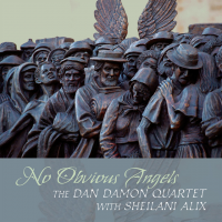 No Obvious Angels– Dan Damon Quarter with Sheilani Alix by Daniel Charles Damon