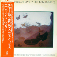 Charles Mingus Live With Eric Dolphy by Charles Mingus