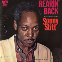 Rearin&#039; Back by Sonny Stitt