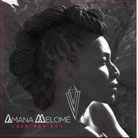 LOCK AND KEY by Amana Melome’