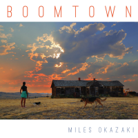 Boomtown by Miles Okazaki
