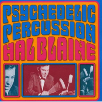 Psychedelic Percussion by Hal Blaine