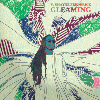 Gleaming by V. Shayne Frederick