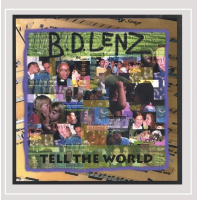 B. D. Lenz: Tell The World