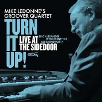 Turn It Up!: Live at the Sidedoor by Mike LeDonne