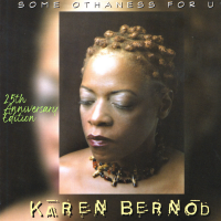 Karen Bernod Celebrates 25th Anniversary Of Debut Album With Special Edition Album Release