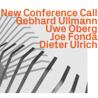 New Conference Call by Gebhard Ullmann