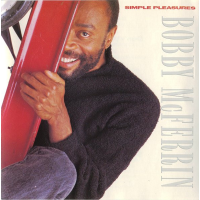 Simple Pleasures by Bobby McFerrin