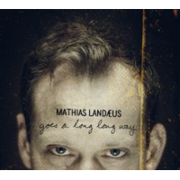 Mathias Landaeus: Goes a long long way