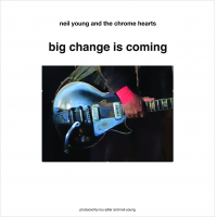 Big Change Is Coming Neil Young Review All About Jazz Big Change Is Coming Neil Young Review All About Jazz