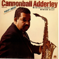 What I Mean by Cannonball Adderley